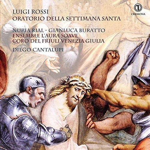 CD диск Kapsberger / Mazzocchi / Rossi / Rial / Buratto: Luigi Rossi: Oratorio della Settimana Santa 
CD диск Kapsberger / Mazzocchi / Rossi / Rial / Buratto: Luigi Rossi: Oratorio della Settimana Santa