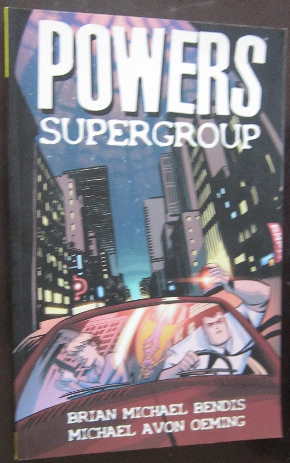 Powers, Vol. 4: Supergroup (Image Comics)
Powers, Vol. 4: Supergroup (Image Comics)