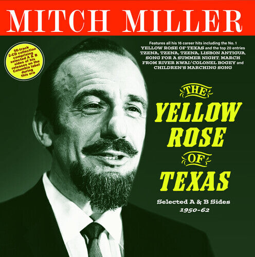 CD диск Miller, Mitch: The Yellow Rose Of Texas: Selected A And B Sides 1950-62
CD диск Miller, Mitch: The Yellow Rose Of Texas: Selected A And B Sides 1950-62