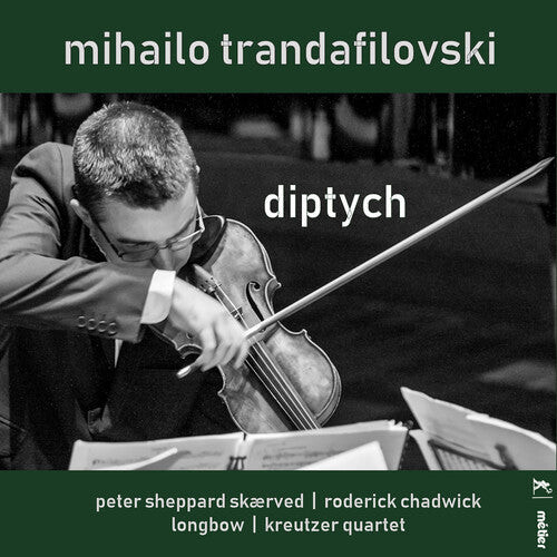 CD диск Trandafilovski / Skaerved / Chadwick: Diptych
CD диск Trandafilovski / Skaerved / Chadwick: Diptych