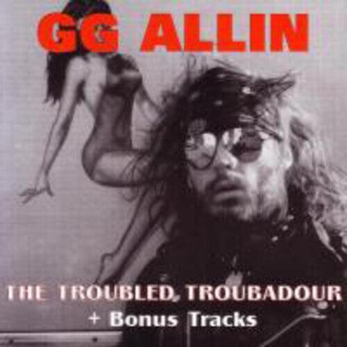 CD диск Allin, Gg: Troubled Troubadour
CD диск Allin, Gg: Troubled Troubadour