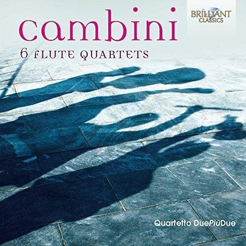 CD диск Cambini / Quartetto Due Piu Due: 6 Flute Quartets
CD диск Cambini / Quartetto Due Piu Due: 6 Flute Quartets