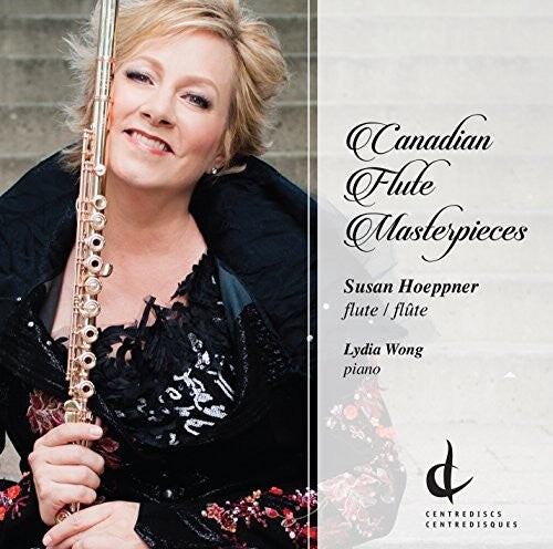 CD диск Baker / Kulesha / Hoeppner / Wong / Johnston: Canadian Flute Masterpieces
CD диск Baker / Kulesha / Hoeppner / Wong / Johnston: Canadian Flute Masterpieces