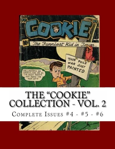 The "Cookie" Collection - Vol. 2: Complete Issues #4 - #5 - #6
The "Cookie" Collection - Vol. 2: Complete Issues #4 - #5 - #6