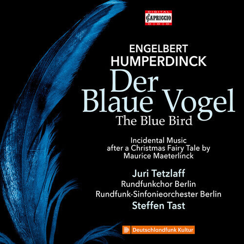 CD диск Humperdinck / Tetzlaff: Der Blaue Vogel
CD диск Humperdinck / Tetzlaff: Der Blaue Vogel