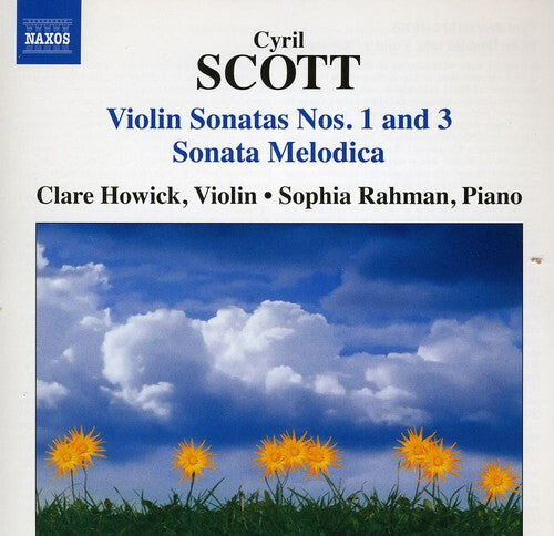 CD диск Scott / Howick / Rahman: Violin Sonatas Nos 1 & 3 / Sonata Melodica
CD диск Scott / Howick / Rahman: Violin Sonatas Nos 1 & 3 / Sonata Melodica