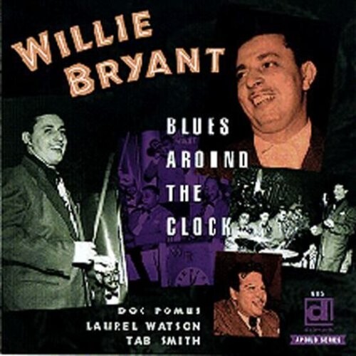 CD диск Bryant, Willie: Blues Around the Clock
CD диск Bryant, Willie: Blues Around the Clock