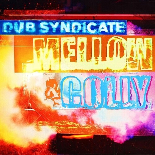 Виниловая пластинка Dub Syndicate - Mellow & Colly