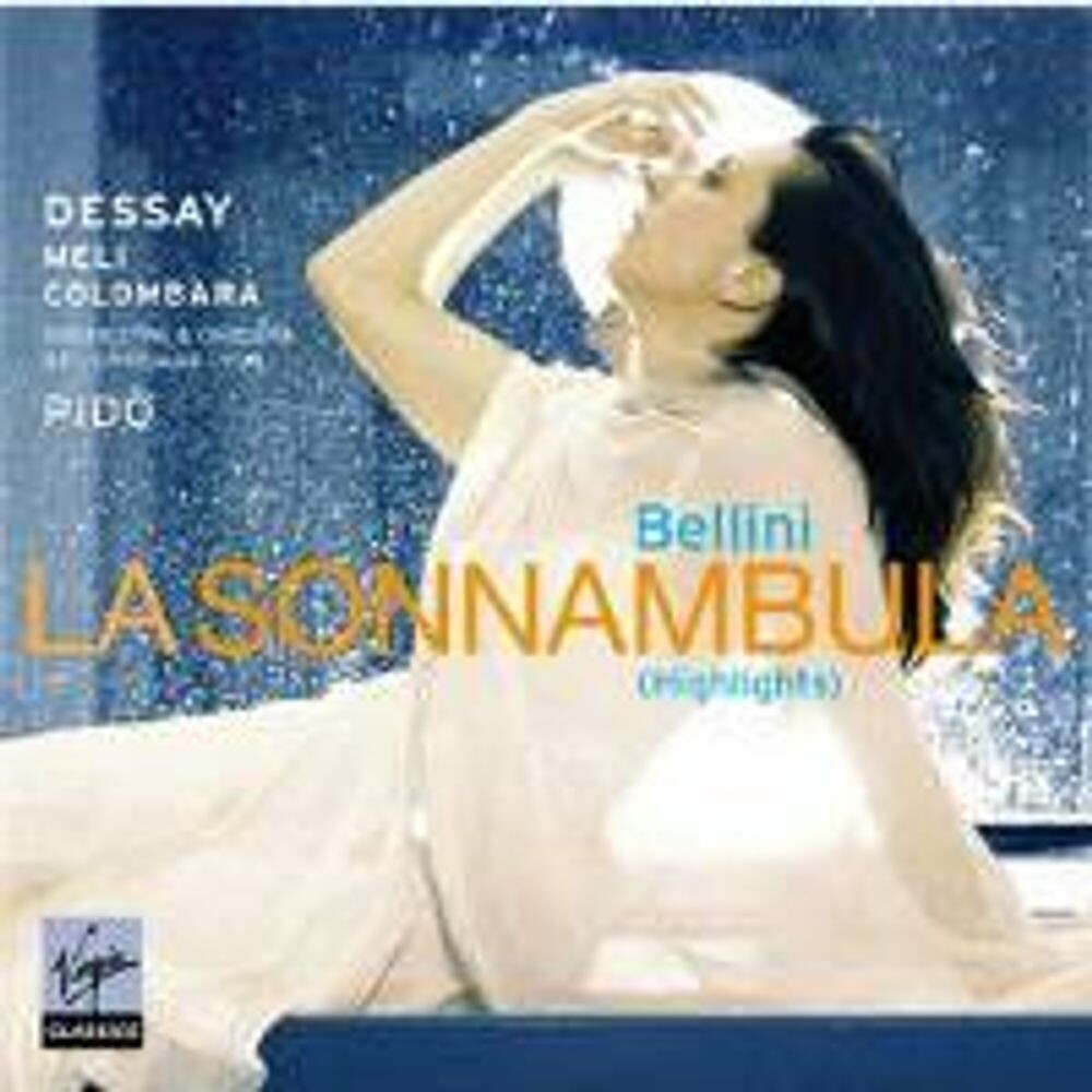 Диск CD Bellini: La Sonnambula (Highlights) - Vincenzo Bellini, Evelino Pido, Natalie Dessay, Orchestra of The Opera De Lyon, Lyon Opera Chorus
Диск CD Bellini: La Sonnambula (Highlights) - Vincenzo Bellini, Evelino Pido, Natalie Dessay, Orchestra of The Opera De Lyon, Lyon Opera Chorus