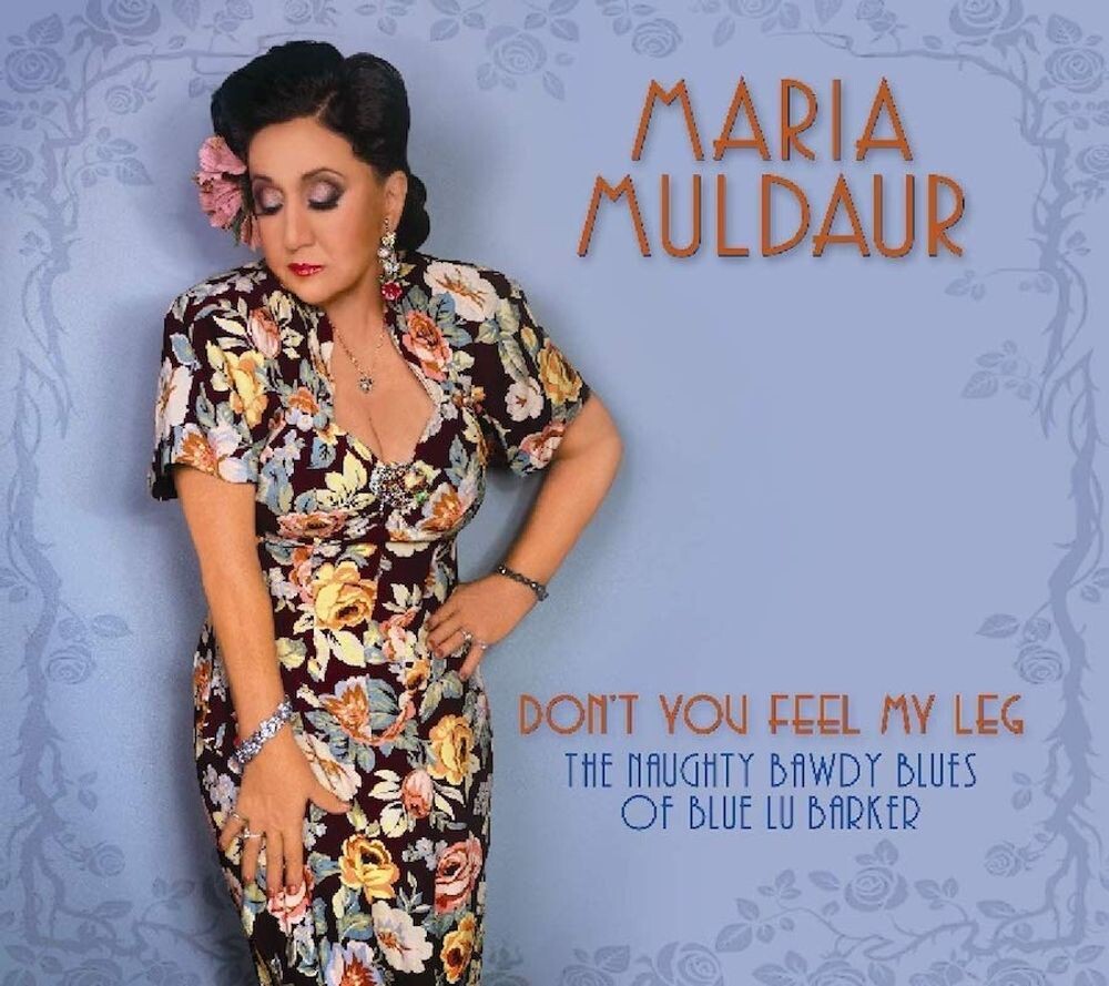 Диск CD Don't You Feel My Leg: The Naughty Bawdy Blues Of Blue Lu Barker - Maria Muldaur
Диск CD Don't You Feel My Leg: The Naughty Bawdy Blues Of Blue Lu Barker - Maria Muldaur