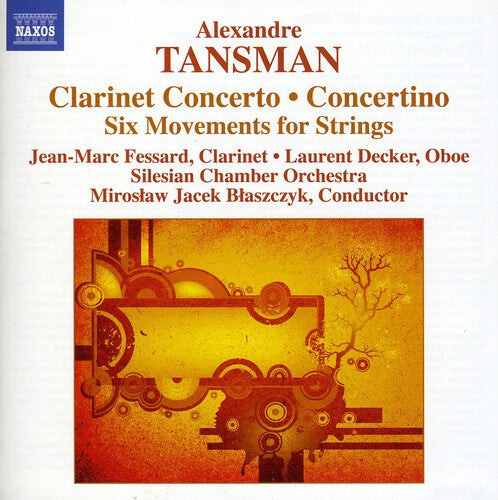 CD диск Tansman / Fessard / Decker / Silesian Chamber Orch: Clarinet Cto / Concertino / Six Movements Strings
CD диск Tansman / Fessard / Decker / Silesian Chamber Orch: Clarinet Cto / Concertino / Six Movements Strings