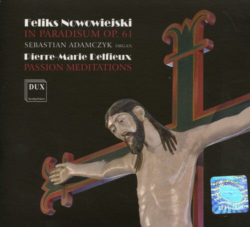 CD диск Nowowiejski / Adamczyk, Sebastian: In Paradisum / Passion Meditations
CD диск Nowowiejski / Adamczyk, Sebastian: In Paradisum / Passion Meditations