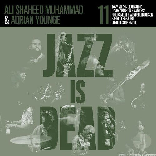 Виниловая пластинка Younge, Adrian / Muhammad, Ali Shaheed: Jazz Is Dead 011
Виниловая пластинка Younge, Adrian / Muhammad, Ali Shaheed: Jazz Is Dead 011
