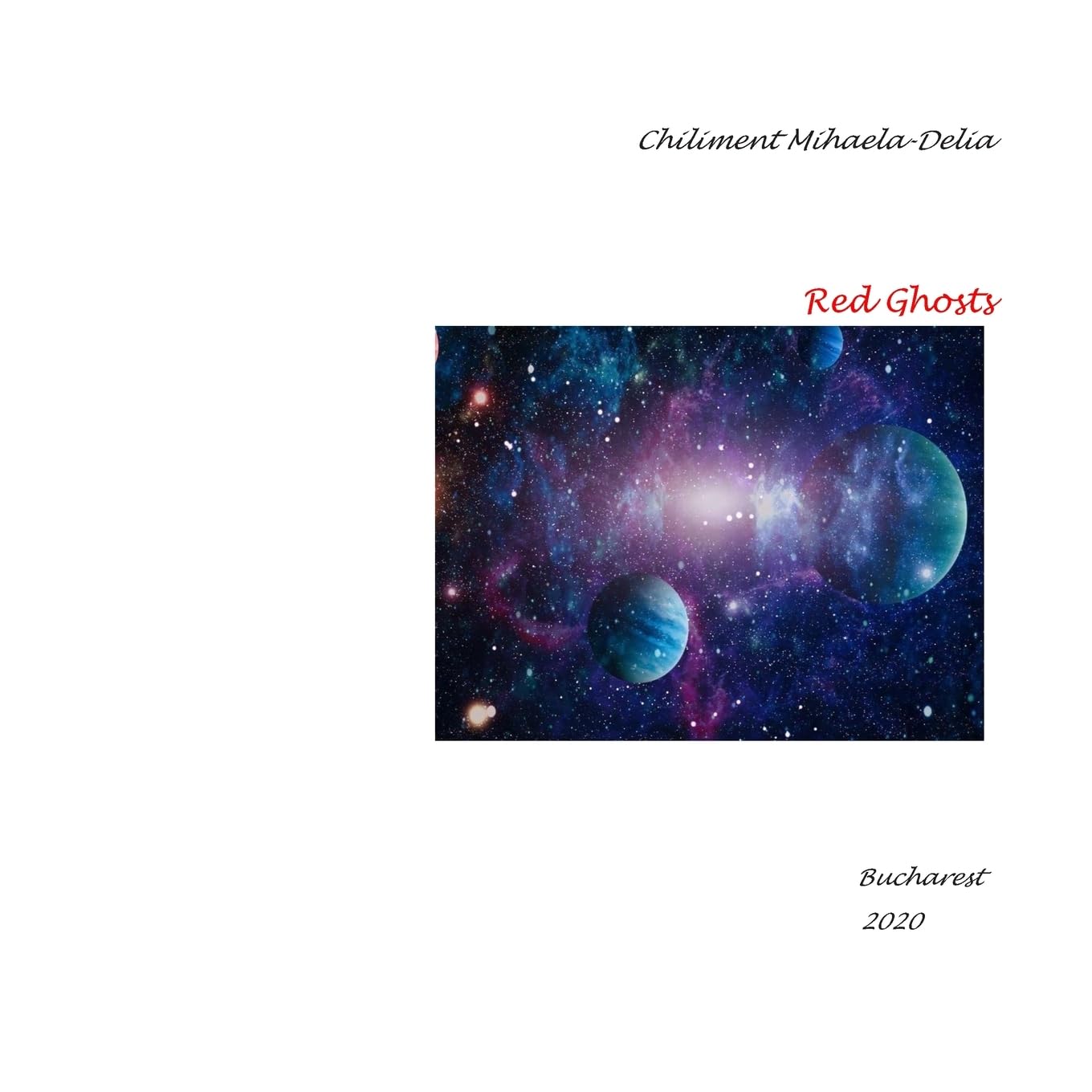 Red Ghosts: - (Independently published)
Red Ghosts: - (Independently published)