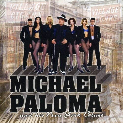 CD диск Paloma, Michael: Michael Paloma and His New York Blues
CD диск Paloma, Michael: Michael Paloma and His New York Blues