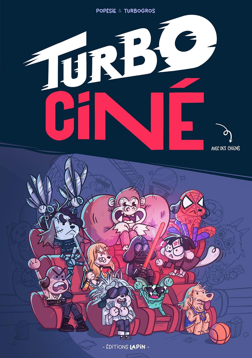 Turbo ciné: Avec des chiens (LAPIN)
Turbo ciné: Avec des chiens (LAPIN)