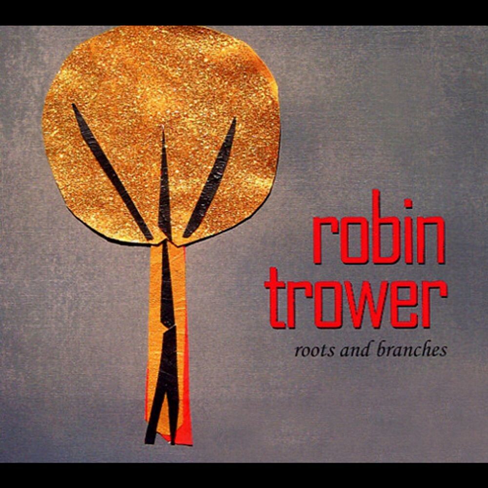 Диск CD Roots & Branches - Robin Trower
Диск CD Roots & Branches - Robin Trower