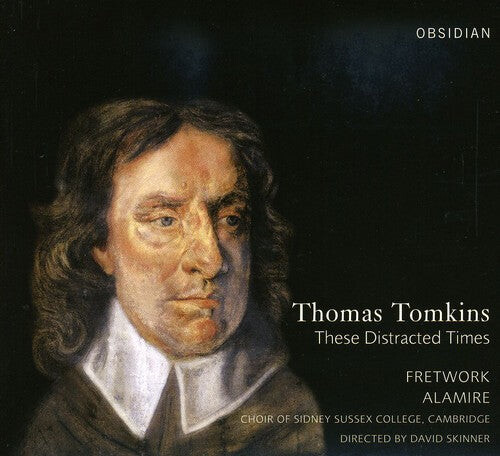 CD диск Tomkins / Sutton / Skinner / Fretwork / Alamire: These Distracted Times
CD диск Tomkins / Sutton / Skinner / Fretwork / Alamire: These Distracted Times