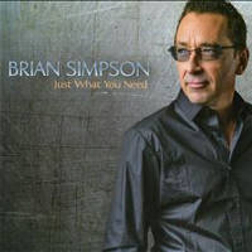 Диск CD Just What You Need - Brian Simpson
Диск CD Just What You Need - Brian Simpson