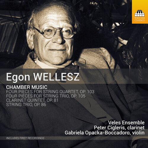 CD диск Wellesz / Cigleris / Veles Ensemble: Chamber Music
CD диск Wellesz / Cigleris / Veles Ensemble: Chamber Music