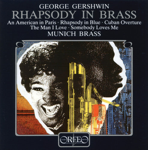 CD диск Gershwin / Munich Brass: Rhapsody in Brass
CD диск Gershwin / Munich Brass: Rhapsody in Brass