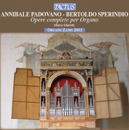 CD диск Padovano / Sperindio / Ghirotti: Complete Organ Works
CD диск Padovano / Sperindio / Ghirotti: Complete Organ Works