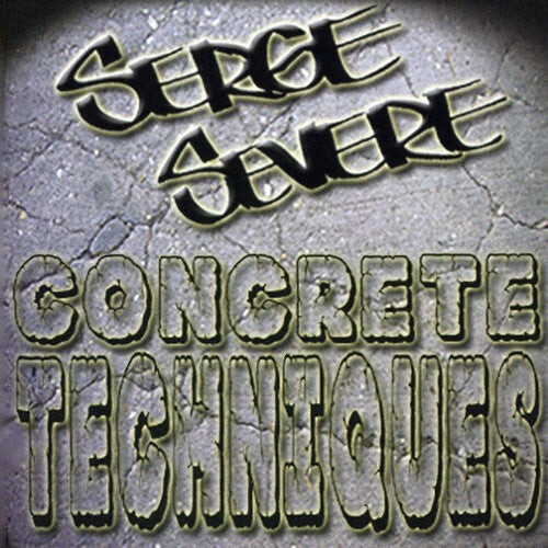 CD диск Serge Severe: Concrete Techniques
CD диск Serge Severe: Concrete Techniques