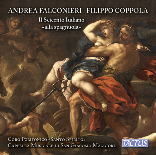 CD диск Coppola / Coro Polifonico Santo Spirito / Cascio: Filippo Coppola & Andrea Falconieri: Il Seicento
CD диск Coppola / Coro Polifonico Santo Spirito / Cascio: Filippo Coppola & Andrea Falconieri: Il Seicento