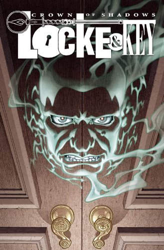 Locke & Key Crown of Shadows #1 (IDW)
Locke & Key Crown of Shadows #1 (IDW)