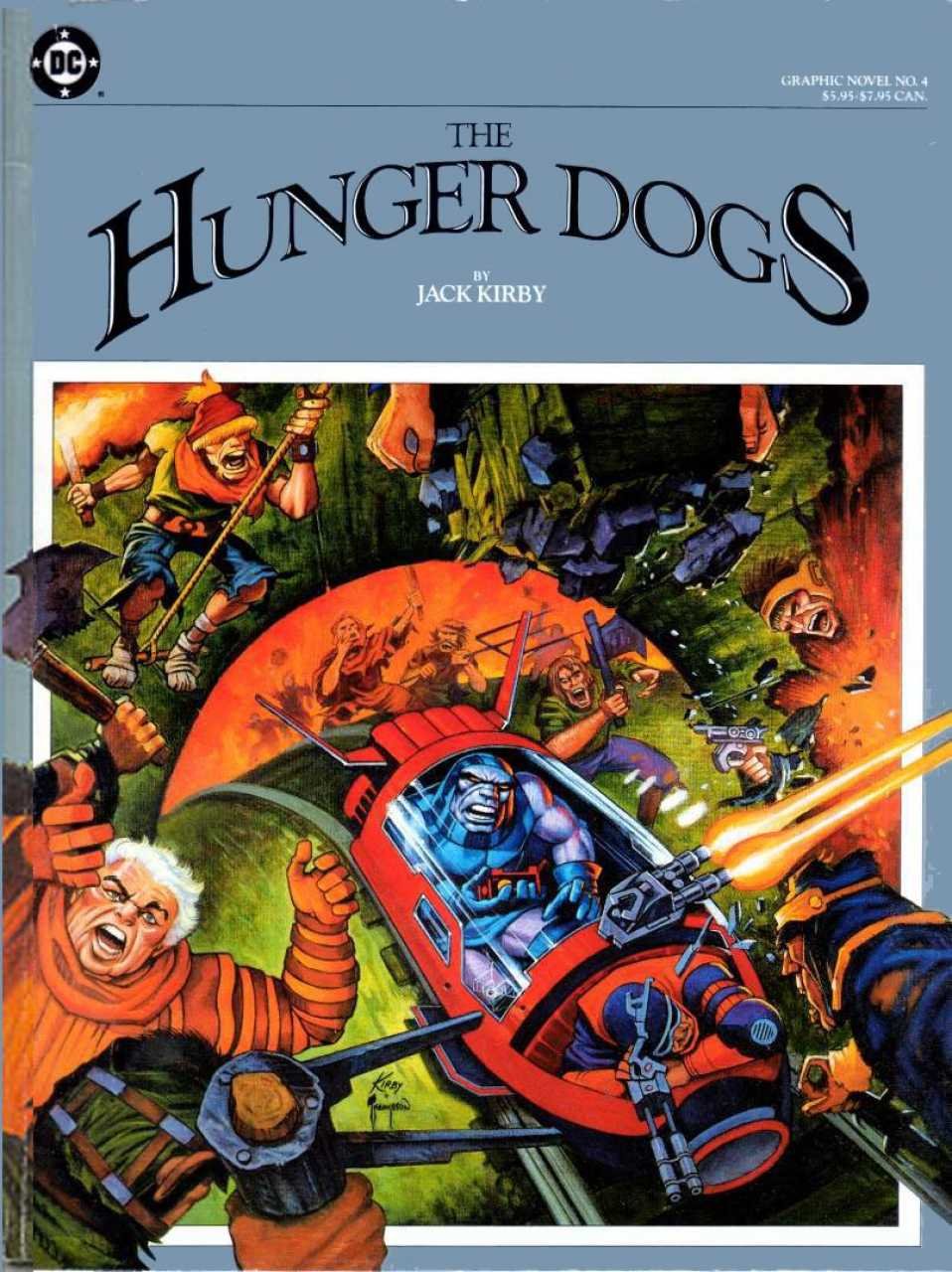 The Hunger Dogs (Graphic Novel No. 4) (DC Comics)
The Hunger Dogs (Graphic Novel No. 4) (DC Comics)