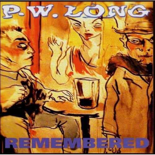 CD диск Long, P.W.: Remembered 
CD диск Long, P.W.: Remembered