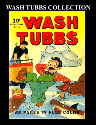 Wash Tubbs Collection: 3 Issues (#11, #28 & #53)
Wash Tubbs Collection: 3 Issues (#11, #28 & #53)