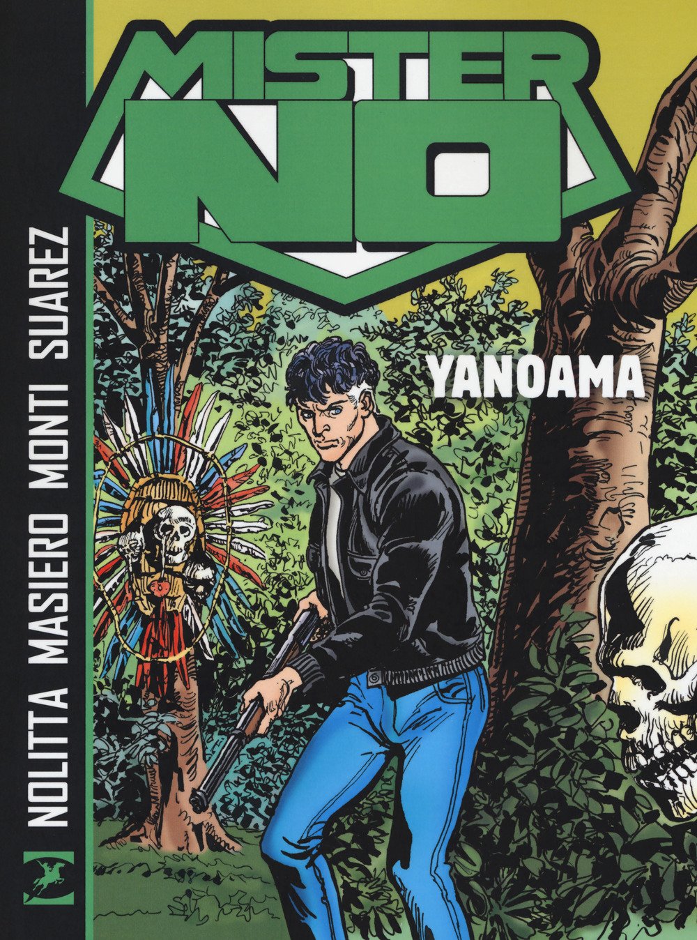 MISTER NO - YANOAMA - MISTER N (Sergio Bonelli)
MISTER NO - YANOAMA - MISTER N (Sergio Bonelli)