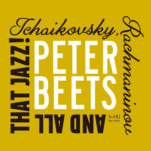 CD диск Beets, Peter: Tchaikovsky Rachmaninoff & All That Jazz
CD диск Beets, Peter: Tchaikovsky Rachmaninoff & All That Jazz
