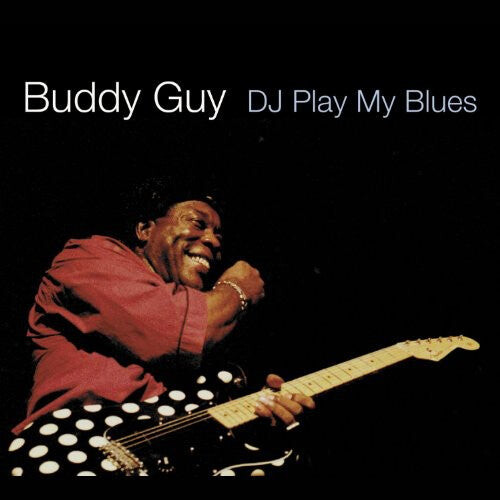 CD диск Guy, Buddy: D.J. Play My Blues
CD диск Guy, Buddy: D.J. Play My Blues