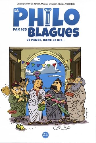 Philo par les blagues (La): Je pense donc je ris (21G)
Philo par les blagues (La): Je pense donc je ris (21G)