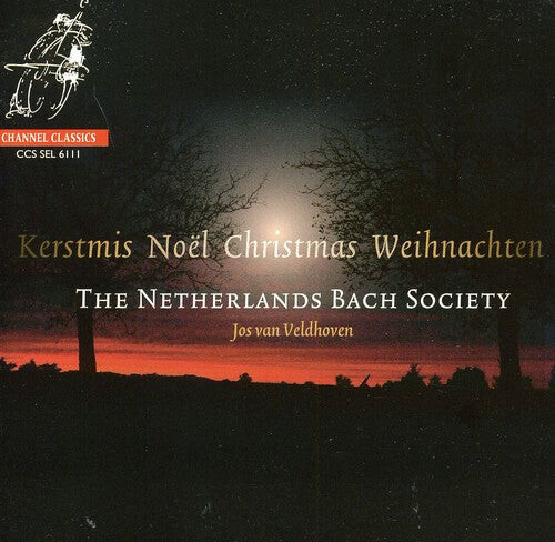 CD диск Netherlands Bach Society / Veldhoven: Kerstmis: Noel - Christmas - Weihnachten 
CD диск Netherlands Bach Society / Veldhoven: Kerstmis: Noel - Christmas - Weihnachten