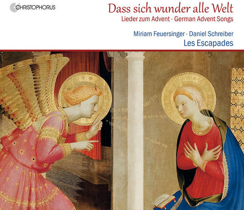CD диск Feuersinger / Schreiber / Les Escapades / Laib: Dass Sich Wunder Alle Welt - German Advent Songs
CD диск Feuersinger / Schreiber / Les Escapades / Laib: Dass Sich Wunder Alle Welt - German Advent Songs