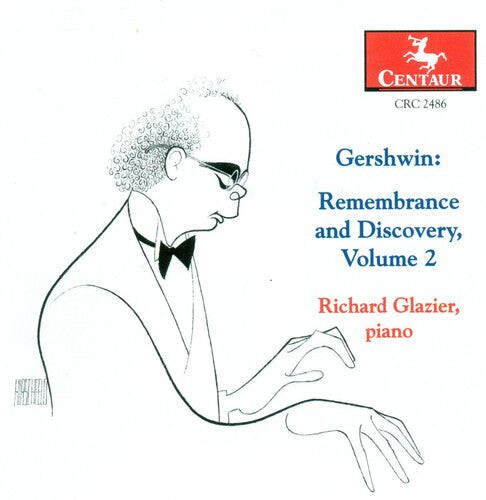 CD диск Gershwin / Glazier: Remembrance & Discovery 2
CD диск Gershwin / Glazier: Remembrance & Discovery 2