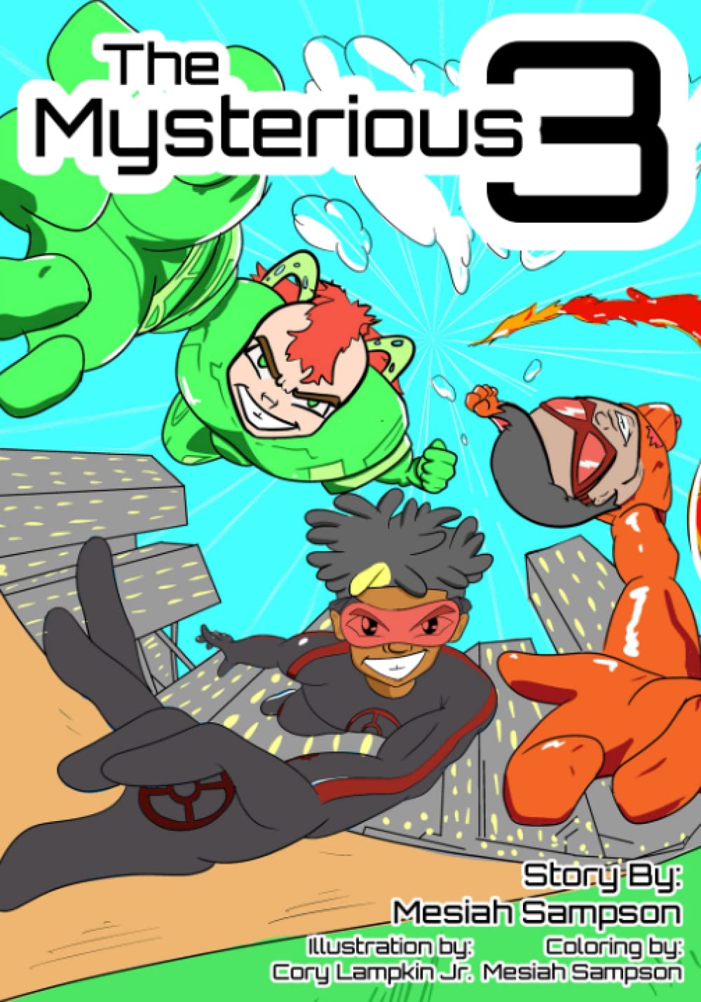 The Mysterious 3 (Independently published)
The Mysterious 3 (Independently published)