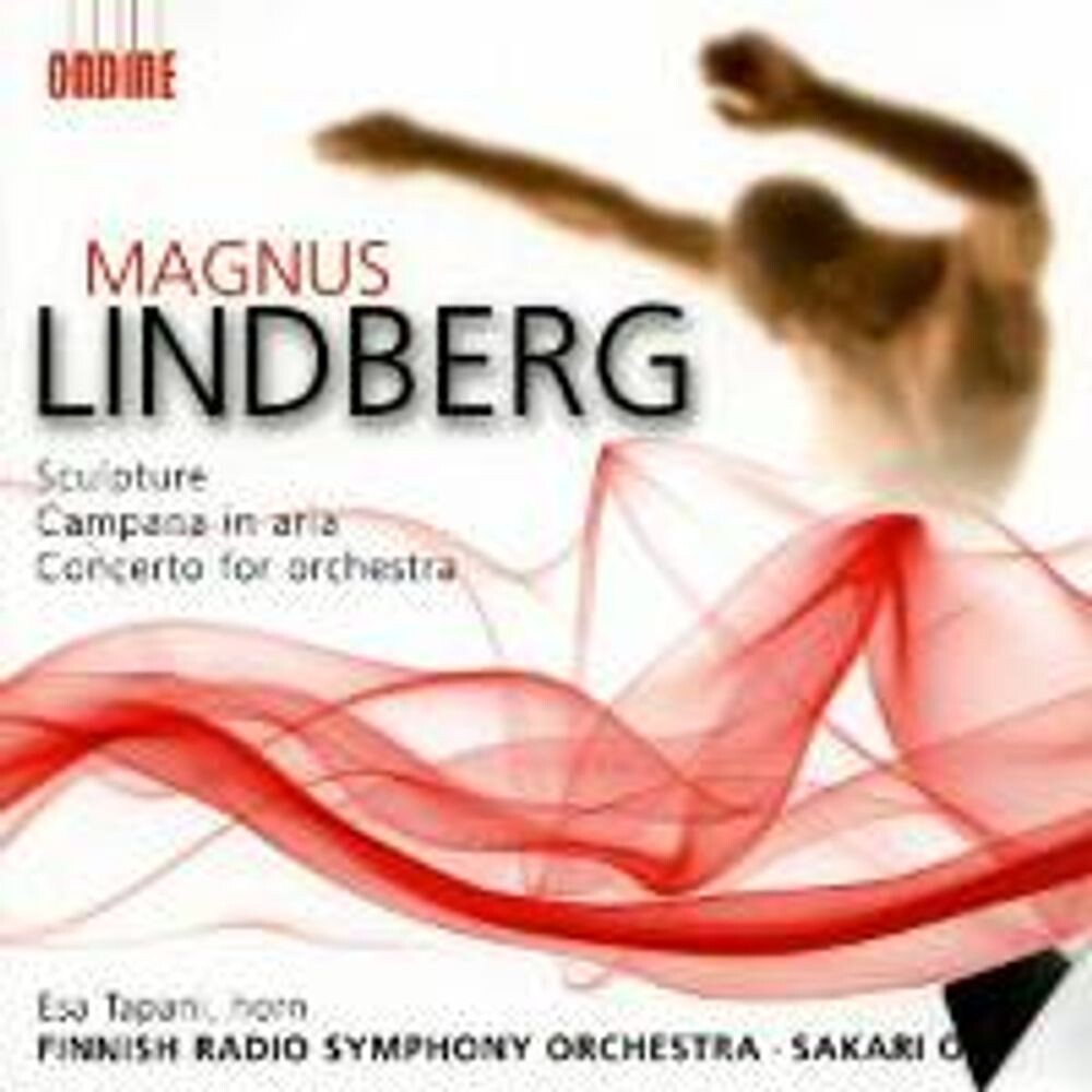 Диск CD Lindberg: Sculpture / Campana In Aria / Concerto For Orchestra - Magnus Lindberg, Esa Tapani, Sakari Oramo, Finnish Radio Symphony Orchestra
Диск CD Lindberg: Sculpture / Campana In Aria / Concerto For Orchestra - Magnus Lindberg, Esa Tapani, Sakari Oramo, Finnish Radio Symphony Orchestra