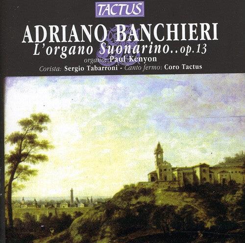 CD диск Banchieri / Kenyon / Ensemble Tactus: L'organo Suonarino
CD диск Banchieri / Kenyon / Ensemble Tactus: L'organo Suonarino