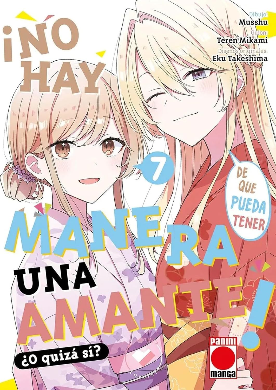 ¡No hay manera de que pueda tener un amante! ¿o quzá sí n.7 (PANINI ESPAÑA S.A.)
¡No hay manera de que pueda tener un amante! ¿o quzá sí n.7 (PANINI ESPAÑA S.A.)