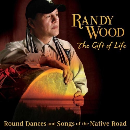 CD диск Wood, Randy: Gift Of Life: Round Dances and Songs Of The Native Road
CD диск Wood, Randy: Gift Of Life: Round Dances and Songs Of The Native Road