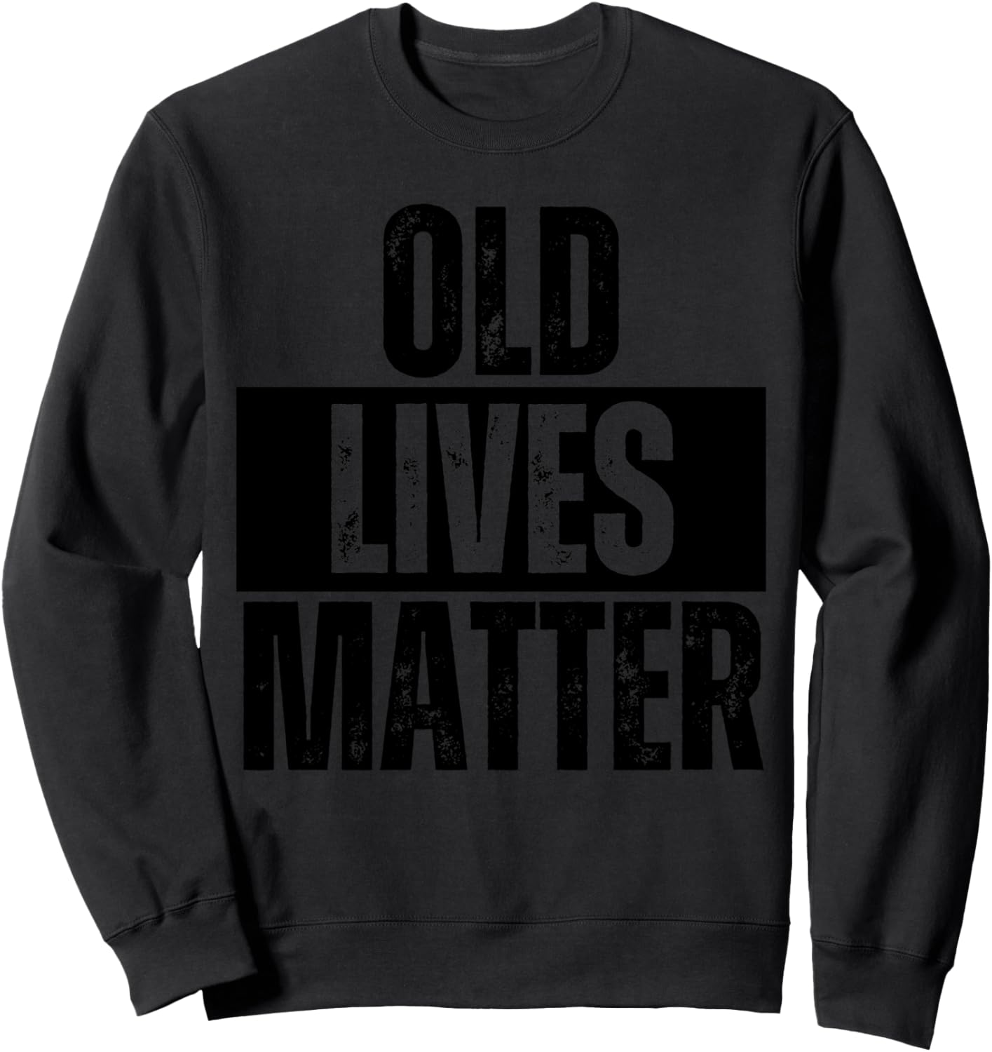 Толстовка в винтажном стиле с надписью Old Lives Matter (Жизни пожилых имеют значение), черный текст, эффект потертости
Толстовка в винтажном стиле с надписью Old Lives Matter (Жизни пожилых имеют значение), черный текст, эффект потертости
