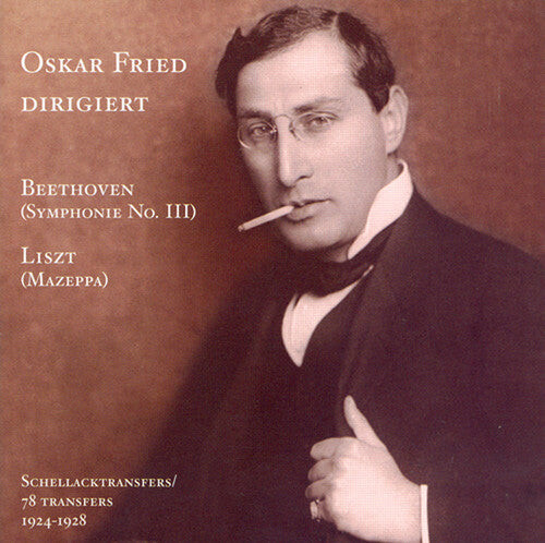CD диск Beethoven / Liszt / Beethoven / Fried: Oskar Fried Conducts
CD диск Beethoven / Liszt / Beethoven / Fried: Oskar Fried Conducts