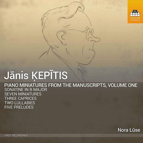 CD диск Kepitis / Luse: Kepitis: Piano Miniatures from the Manuscripts, Vol. 1
CD диск Kepitis / Luse: Kepitis: Piano Miniatures from the Manuscripts, Vol. 1
