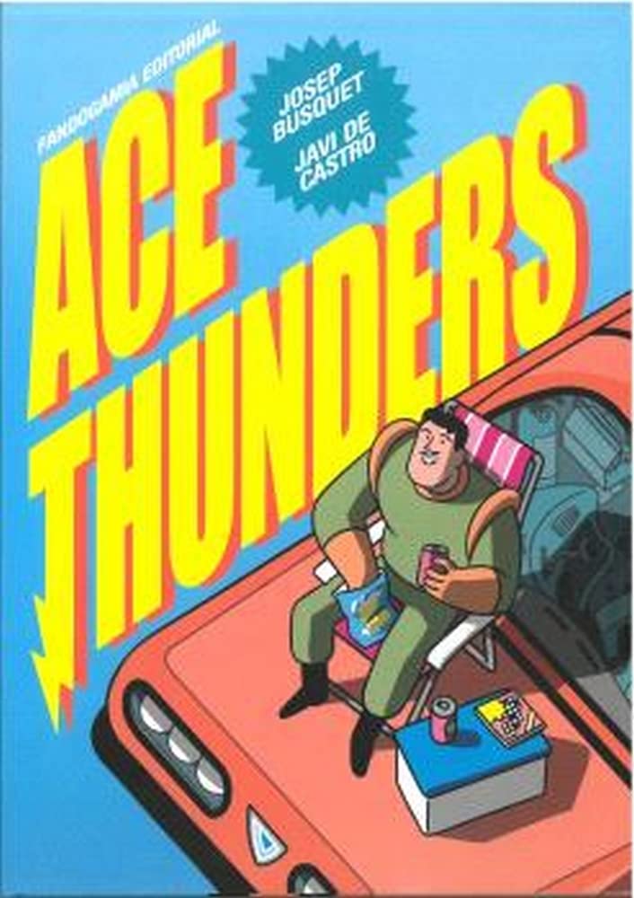 Ace Thunders (Fandogamia Editorial, C.B.)
Ace Thunders (Fandogamia Editorial, C.B.)