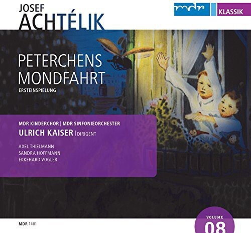 CD диск Achtelik, Josef / Kaiser / Mder Childrens Choir: Peterchens Mondfahrt
CD диск Achtelik, Josef / Kaiser / Mder Childrens Choir: Peterchens Mondfahrt