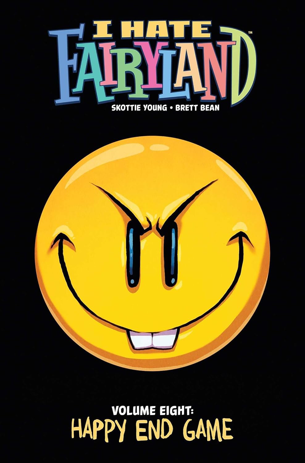 I Hate Fairyland Volume 8: Happy End Game (Image Comics)
I Hate Fairyland Volume 8: Happy End Game (Image Comics)